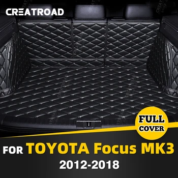 Auto Teljes Lefedettség Csomagtartóban Mat Toyota Fókusz MK3 2012-2018 17 16 15 14 13 Autó Csomagtartó Fedél Pad Belső Védő Kiegészítők